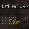 Home Prisoner