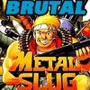 Metal Slug Brutal