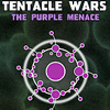 Tentacle Wars The Purple Menace