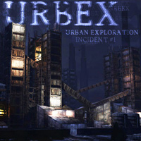 UrBex – Urban Exploration