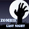 Zombie Last Night